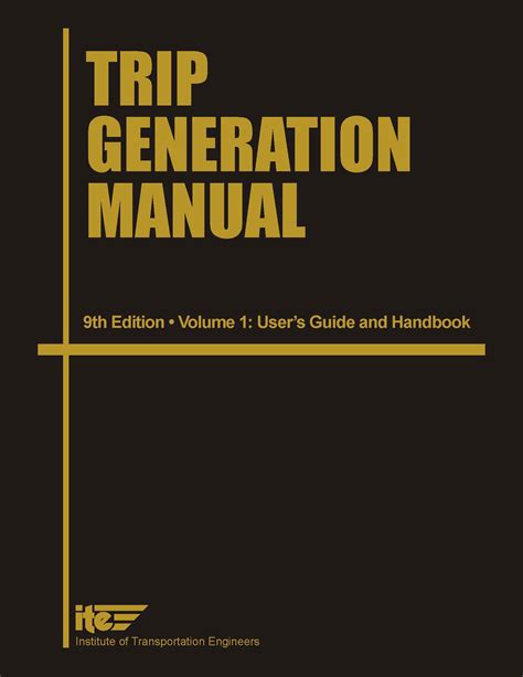 Ite trip generation manual 9th edition. - 2004 chevy silverado 4x4 service manual.
