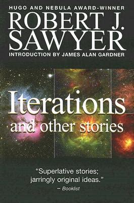Full Download Iterations By Robert J Sawyer