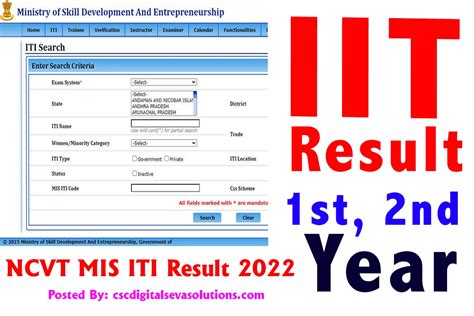 Iti result. Follow the given steps to check the NCVT MIS ITI Result 2023 online: First, go to the official website of the NCVT, ncvtmis.gov.in. On the web portal home page, locate the ITI tab and tap the “NCVT ITI Result 2023 link (CTS AITT July 2023)”. On the following login page, enter your login credentials such as Roll Number, Semester, and Exam ... 