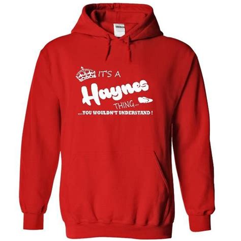 Its A Haynes Thing Sweatshirts & Hoodies Redbubble