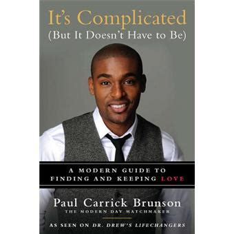 Its complicated but it doesnt have to be a modern guide finding and keeping love paul carrick brunson. - Shadow warrior the complete survival guide.