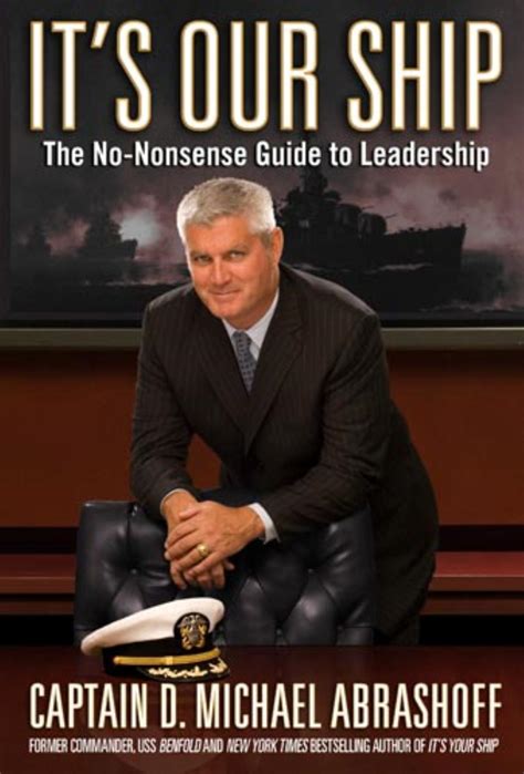 Its our ship the nononsense guide to leadership. - A is for accountability a guide to accountability based management second edition.