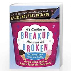Download Its Called A Breakup Because Its Broken The Smart Girls Breakup Buddy By Greg Behrendt