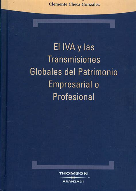 Iva y las transmisiones globales del patrimonio empresarial o profesional. - Portugal na crise dos se culos xiv e xv.