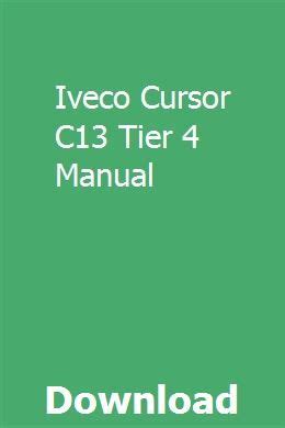 Iveco cursor c13 tier 4 manual. - Manuale di weber summit s 420.