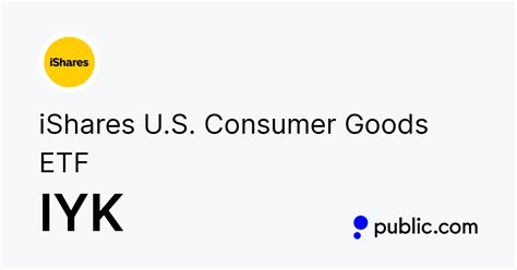299.36. -1.69%. 369.66 K. Get detailed information about the iShares U.S. Consumer Goods ETF. View the current IYK stock price chart, historical data, premarket price, dividend returns and more.. 