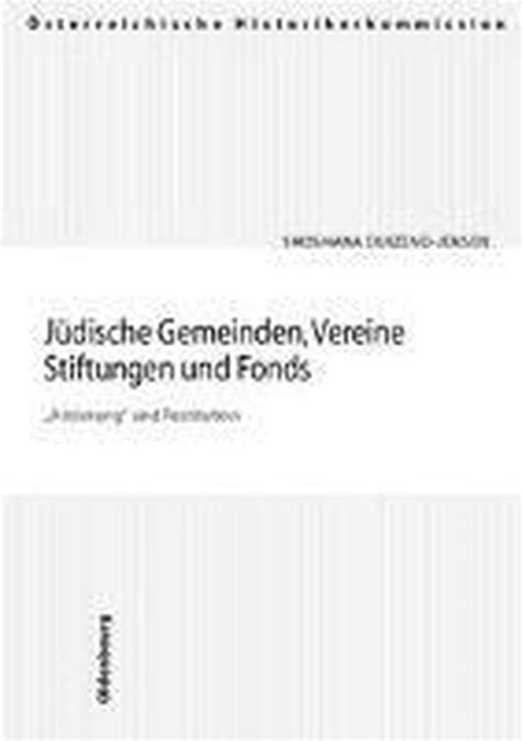 J udische gemeinden, vereine, stiftungen und fonds: arisierung und restitution. - Free download of out of the devils cauldron.