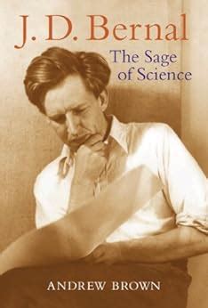 Download J D Bernal The Sage Of Science By Andrew Brown