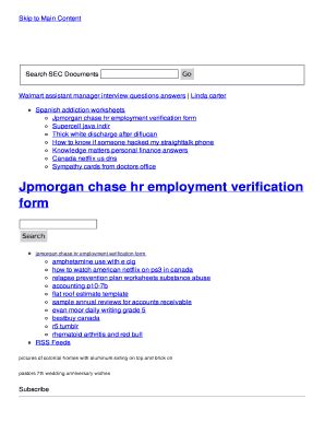 JP Morgan Chase Employment Verification System. Select Country Last 5 Digits of Employee SSN maximum length 5 characters. First 3 Letters of First Name maximum length ... . 