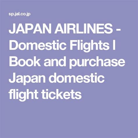 JAPAN AIRLINES - Domestic Flights l Book and purchase …