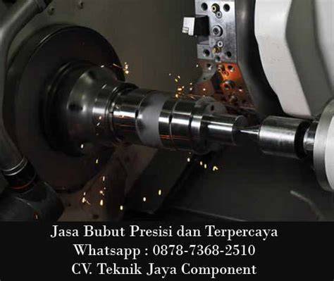 Jasa Bubut Presisi : Tarif Terjangkau dan Berpengalaman - raincitystudios.com