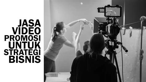 Jasa Video Promosi | JEPRET PRODUCTION - Film & Commercial PH - muktibox.com