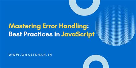 JavaScript Error Handling Best Practices - coolestguyplanet.net