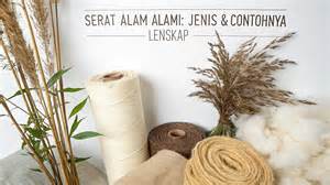 Jenis Bahan Serat Alam dan Contohnya - ZALORA Thread - wintechmobiles.com