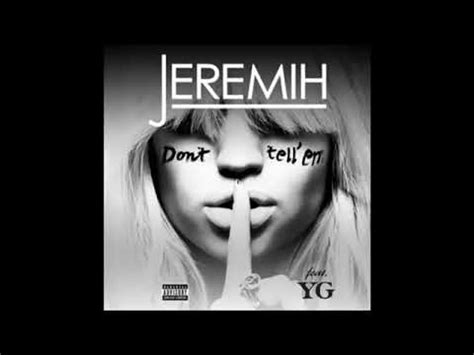 JEREMIH-Dont tell em (1 Hour loop) - YouTube