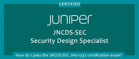 JN0-1332 Certification