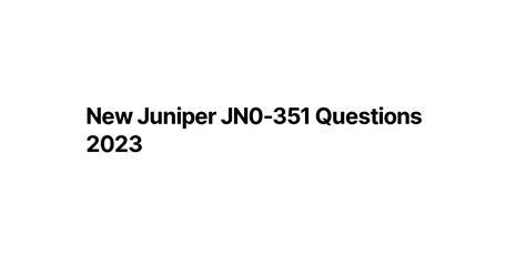 JN0-351 Originale Fragen