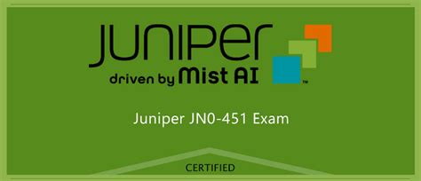 JN0-451 Testking