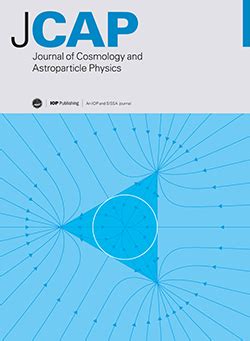 Journal of Cosmology and Astroparticle Physics - IOPscience - wintechmobiles.com