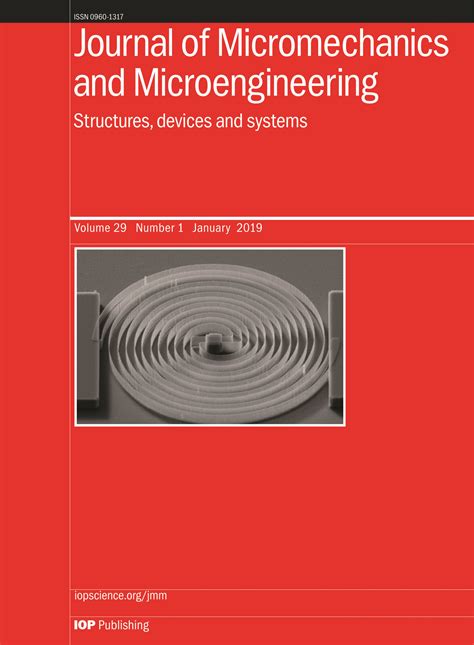 JOURNAL OF MICROMECHANICS AND MICROENGINEERING