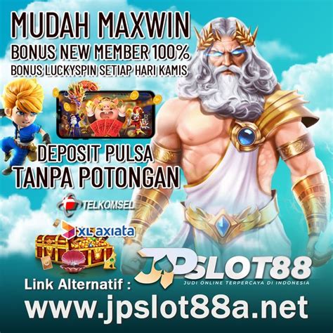 JPSLOT88 Link Alternatif Online Terpercaya JPSLOT138 - JPSLOT138