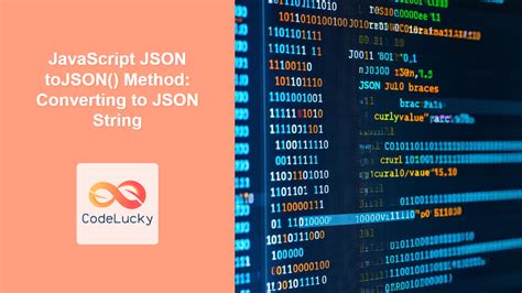 JSON metodları, toJSON JavaScript. 