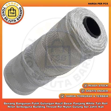 Jual Benang Bangunan Terlengkap - Harga Murah - raincitystudios.com