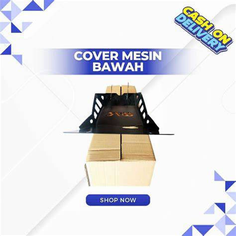 Jual Cover Mesin Bawah Terbaik - Harga Murah Maret 2026 - raincitystudios.com