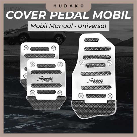 Jual Cover Pedal Mobil Manual Terlengkap - Harga Murah Februari … - raincitystudios.com