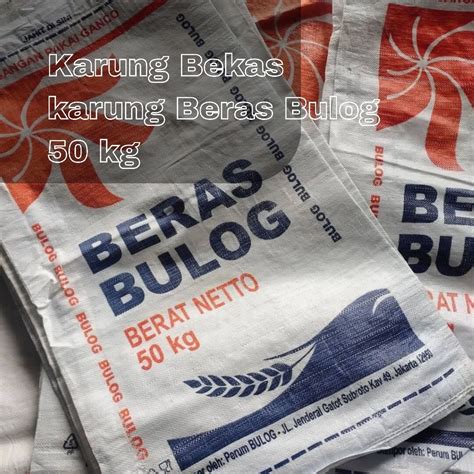 Jual Karung Bekas Beras Murah & Terbaik - raincitystudios.com