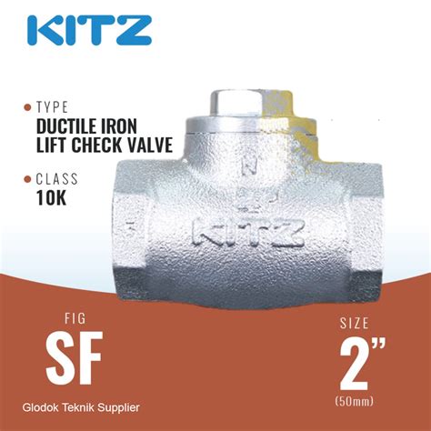 Jual LIFT CHECK VALVE KITZ 2" INCH / CHECK VALVE KITZ - wintechmobiles.com
