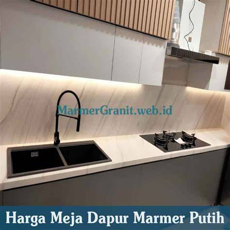 Jual Marmer Dapur Murah & Terbaik - Harga Terbaru Maret 2026 - raincitystudios.com