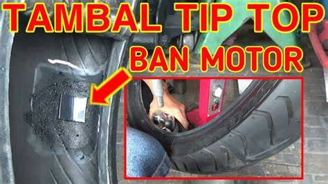 Jual Tambal Tiptop Motor Murah & Terbaik - Harga Terbaru - raincitystudios.com