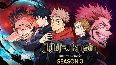 JUJUTSU KAISEN Season 3 Release Date and Time on Crunchyroll ... - raincitystudios.com