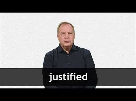 JUSTIFIED definition in the Cambridge English Dictionary