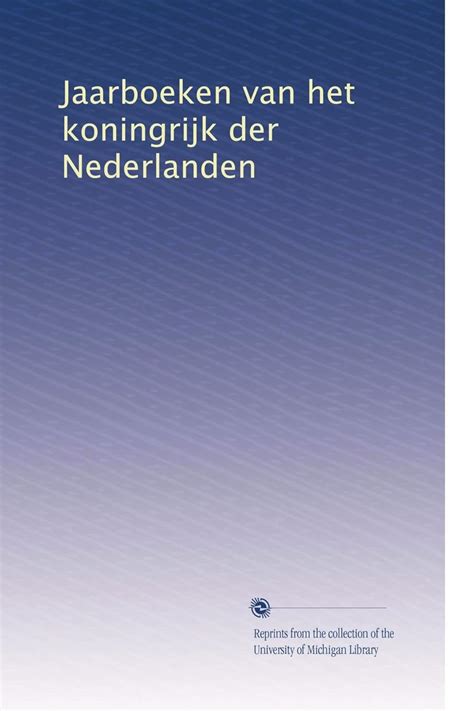 Jaarboeken van het koningrijk der nederlanden. - Introducción a la arqueología e historia de los xauxa wankas.