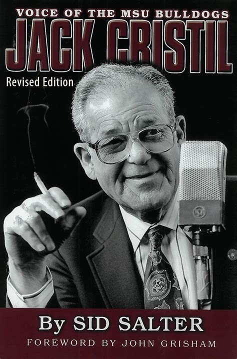 Full Download Jack Cristil Voice Of The Msu Bulldogs Revised Edition By Sid Salter