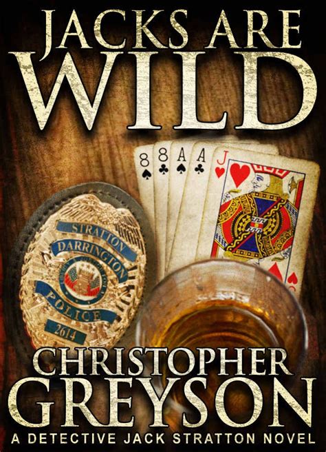 Full Download Jacks Are Wild Jack Stratton 3 By Christopher Greyson