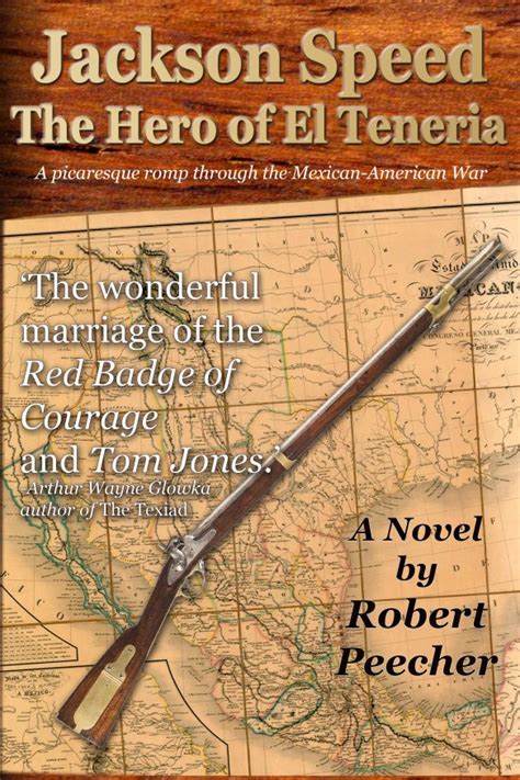 Read Jackson Speed The Hero Of El Teneria The Jackson Speed Memoirs 1 By Robert R Peecher Jr