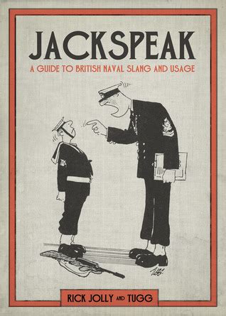 Jackspeak a guide to british naval slang and usage. - Property and liability insurance companies aicpa audit and accounting guide.