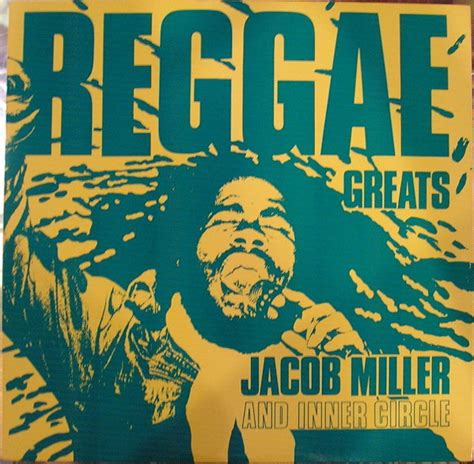 Jacob Miller And Inner Circle - Reggae Greats - Discogs