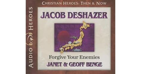 Read Jacob Deshazer Forgive Your Enemies By Janet Benge