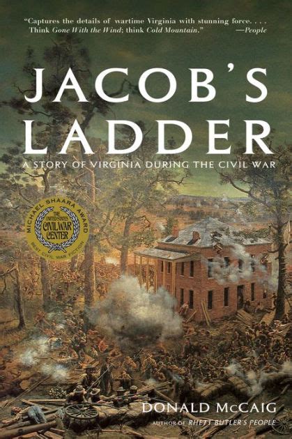 Read Online Jacobs Ladder A Story Of Virginia During The War By Donald Mccaig