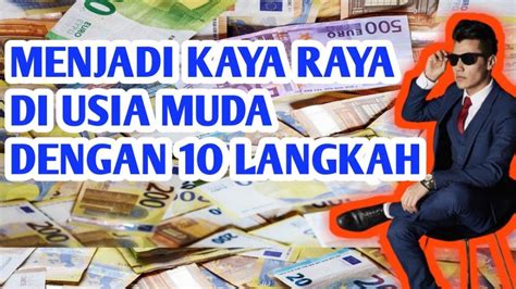 Jadi orang kaya raya di usia muda 【реሗуբሎμዴτθտэጨቱтрар】