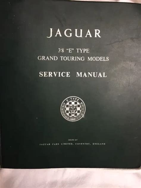 Jaguar 38 e type grand touring models service manual. - Nuestra señora de la candelaria de medellín..