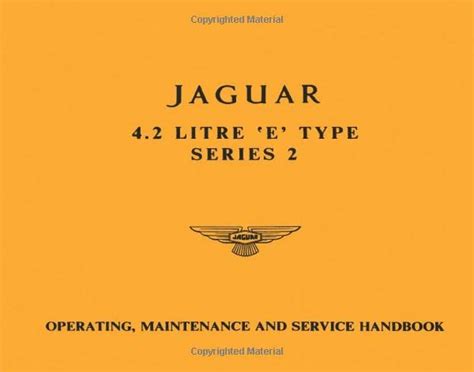 Jaguar 4 2 litre e type series 2 owners handbook official owners handbooks. - John deere 4600 series integral two way moldboard plows oem parts manual.