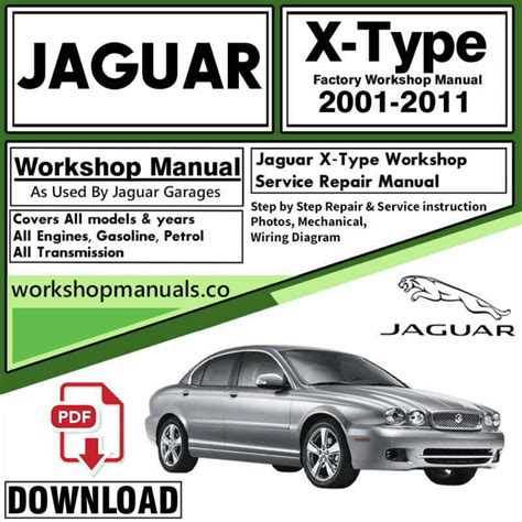 Jaguar x type digital workshop repair manual 20012009. - Manuale per trattorino murray modello 42910x92a.