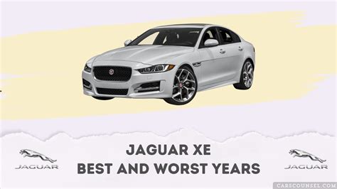 Jaguar xe common problems.  This guide breaks down the best and worst mode...