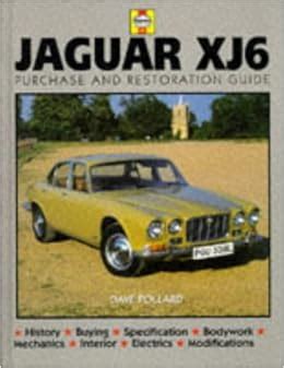 Jaguar xj6 purchase and restoration guide haynes restoration manuals. - Venise comme je laime un guide pour se perdre.