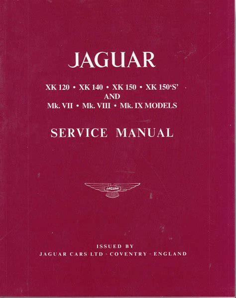 Jaguar xk120 xk140 xk150 xk150s mk 7 8 9 models service manual. - La gestion du littoral (collection propos).